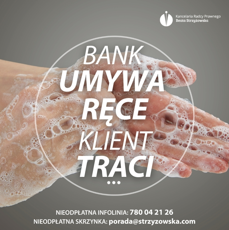 BANK UMYWA RĘCE, A KLIENT TRACI…